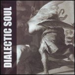 DIALECTIC SOUL - Dialectic Soul (2004)