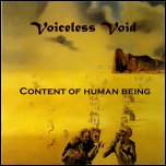 Voiceless Void - 'Content Of Human Being' (2003)