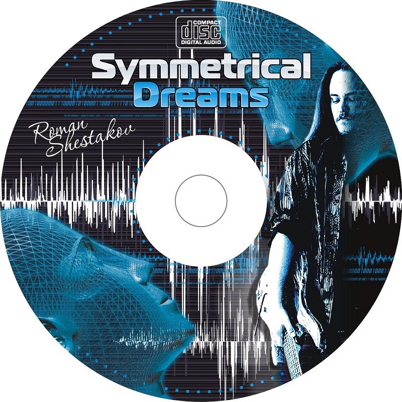 ROMAN SHESTAKOV PROJECT - Symmetrical Dreams (2008)