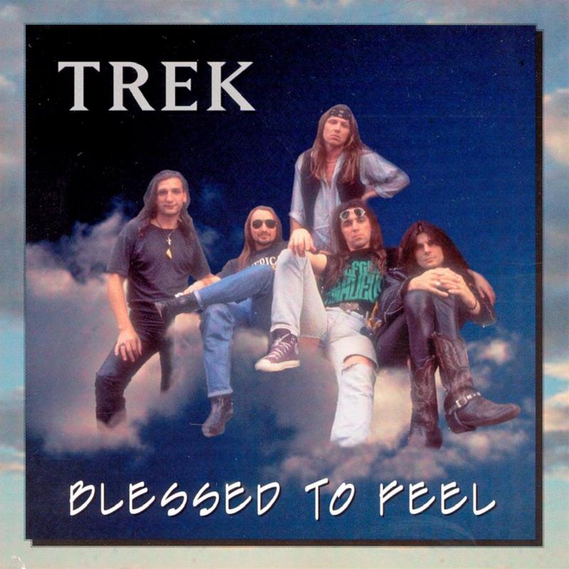 TREK - Blessed To Feel (1994)
