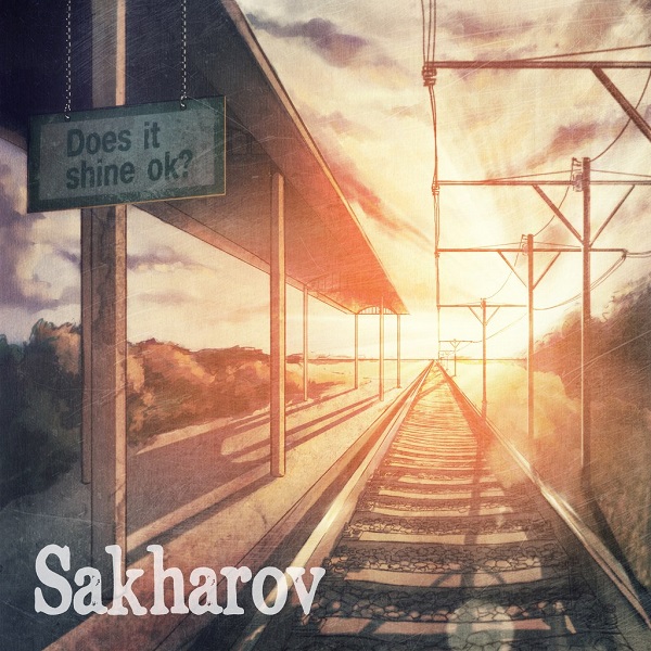 SAKHAROV - Does It Shine Ok? (Single, 2014)