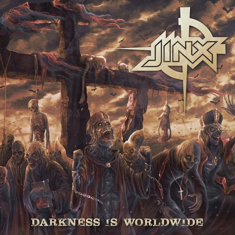 JINX — «Darkness Is Worldwide» (2017) [обложка альбома]