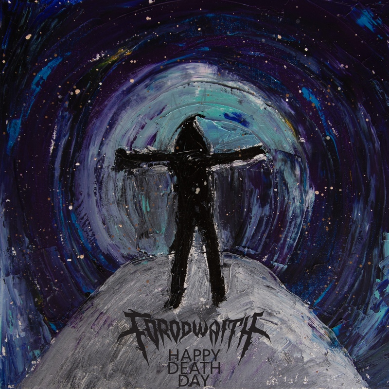 FORODWAITH — «Happy Death Day» (2019) [Single] (скачать, прослушать сингл)