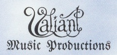 Лейбл «VALIANT MUSIC PRODUCTIONS»